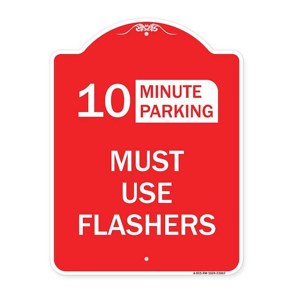Signmission Must Use Flashers Choose Your Limit Minute Parking, Red & White Alum Sign, 18" x 24", RW-1824-23867 A-DES-RW-1824-23867 - main